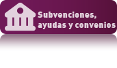 Subvenciones, ayudas y convenios