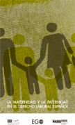 La maternidad y la paternidad en el derecho laboral español