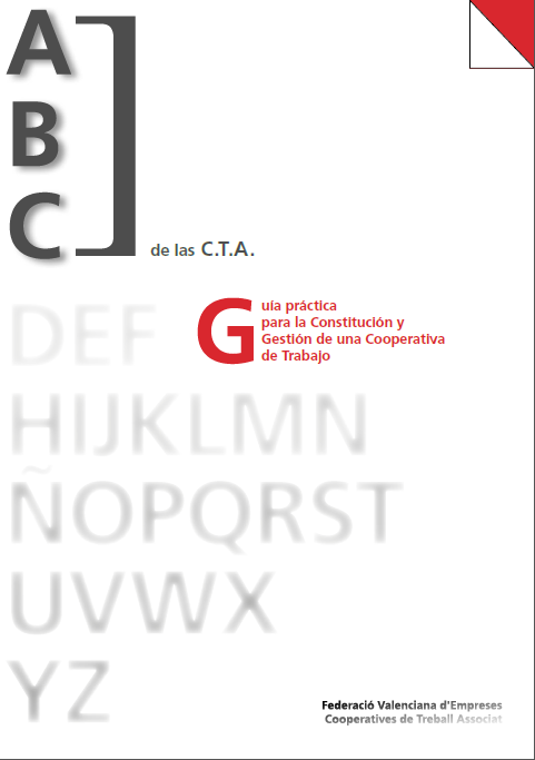 Gua Prctica para la constitucin y gestin de una cooperativa de trabajo