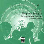 Empresa social. Integracin social: 22 casos europeos 